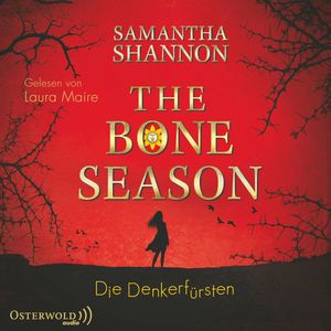 Die Denkerfürsten (The Bone Season 2), Samantha Shannon