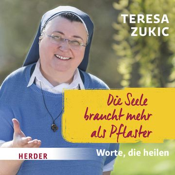 Die Seele braucht mehr als Pflaster audiobook, Teresa Zukic