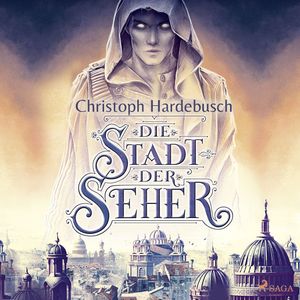 Die Stadt der Seher, Christoph Hardebusch