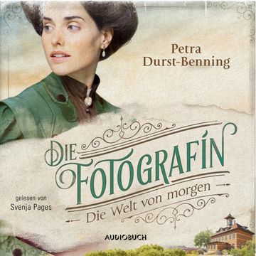 Die Welt von Morgen audiobook, Petra Durst-Benning