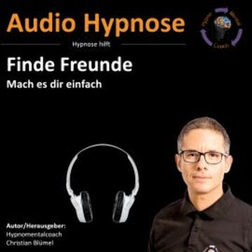 Finde Freunde audiobook, Christian Blümel
