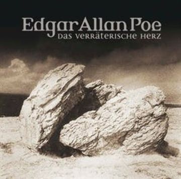 Das verräterische Herz (Edgar Allan Poe 17) audiobook, Edgar Allan Poe