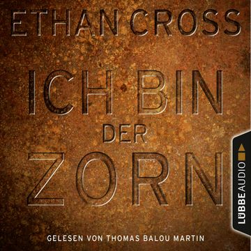 Ich bin der Zorn (Francis Ackerman junior 4) audiobook, Ethan Cross