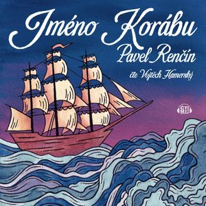 Jméno korábu, Pavel Renčín