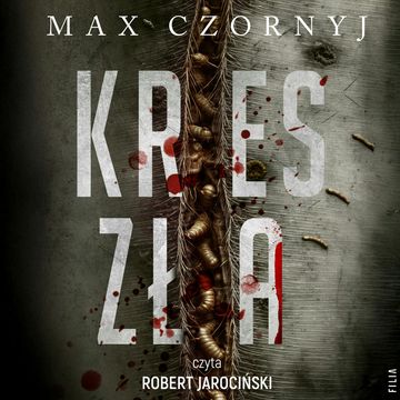 Kres zła. Komisarz Eryk Deryło. Tom 14 audiobook, Max Czornyj