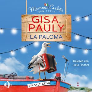 La Paloma (Mamma Carlotta 19), Gisa Pauly