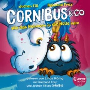 Luzifer junior präsentiert: Cornibus & Co. 4 - Wie das Keinhorn in die Hölle kam, Jochen Till