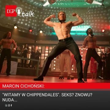 Marcin Cichoński: "Witamy w Chippendales". Seks? Znowu? Nuda... audiobook, Dziennik Gazeta Prawna