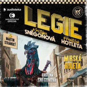 LEGIE 11: Mirská ruleta, Kristýna Sněgoňová