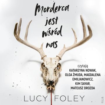 Morderca jest wśród nas audiobook, Lucy Foley