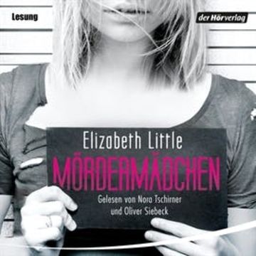 Mördermädchen audiobook, Elizabeth Little