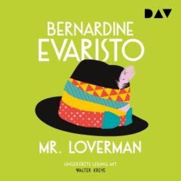 Mr. Loverman (Ungekürzt) audiobook, Bernardine Evaristo