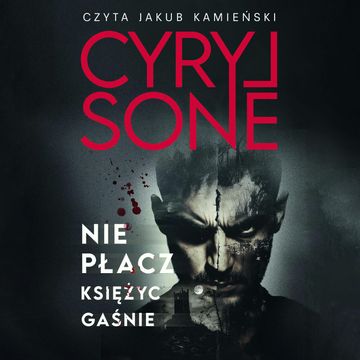 Nie płacz, księżyc gaśnie. Prawo Dunli. Tom 2 audiobook, Cyryl Sone