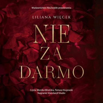 Nie za darmo audiobook, Liliana Więcek