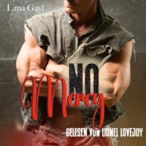 No Mercy, Lana Gayl
