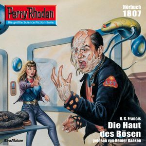 Perry Rhodan 1807: Die Haut des Bösen, H.G. Francis