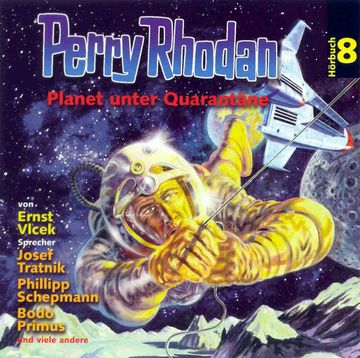 Planet unter Quarantäne (Perry Rhodan Hörspiel 08) audiobook, Ernst Vlcek