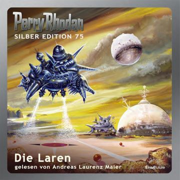Die Laren (Perry Rhodan Silber Edition 75) audiobook, Kurt Mahr