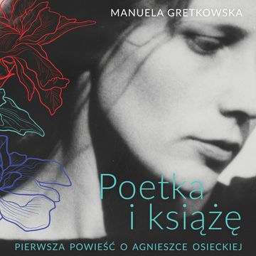 Poetka i książę audiobook, Manuela Gretkowska