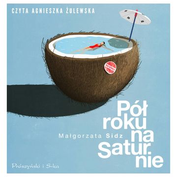 Pół roku na Saturnie audiobook, Małgorzata Sidz