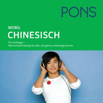 PONS mobil Wortschatztraining Chinesisch audiobook, Jie Tan Spada