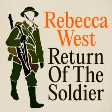 Return of the Soldier audiobook, Rebecca West