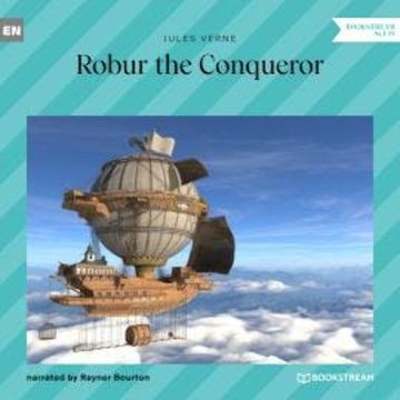 Robur the Conqueror (Unabridged) audiobook, Jules Verne