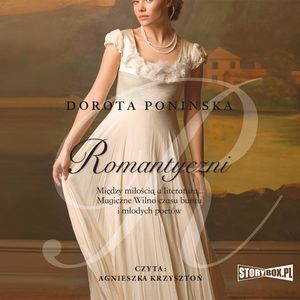 Romantyczni, Dorota Ponińska