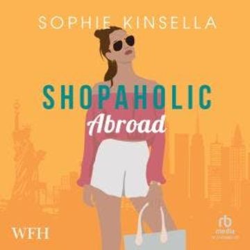 Shopaholic Abroad audiobook, Sophie Kinsella