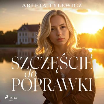 Szczęście do poprawki audiobook, Arleta Tylewicz