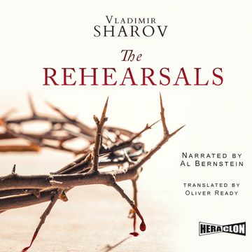 The Rehearsals audiobook, Vladimir Sharov