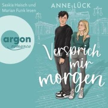 Versprich mir Morgen - Die Berlin-in-Love-Dilogie, Band 1 (Ungekürzte Lesung) audiobook, Anne Lück