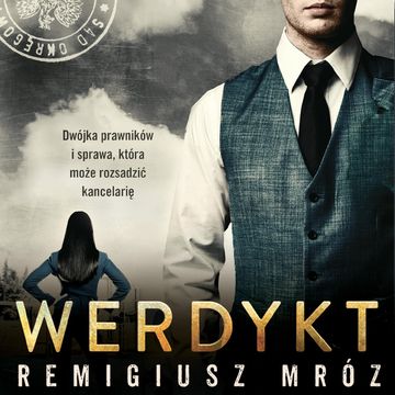 Werdykt. Joanna Chyłka. Tom 16, Remigiusz Mróz