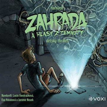 Zahrada a hlasy z temnoty audiobook, Harnach