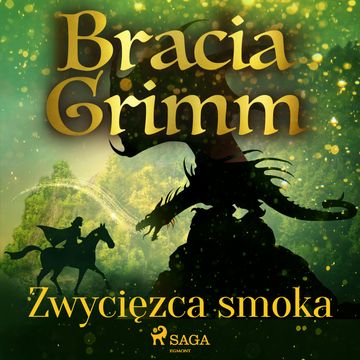 Zwycięzca smoka, Bracia Grimm