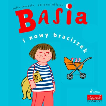 Basia i nowy braciszek audiobook, Zofia Stanecka