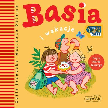 Basia i wakacje audiobook, Zofia Stanecka
