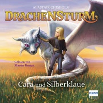 Cara und Silberklaue audiobook, Alastair Chisholm