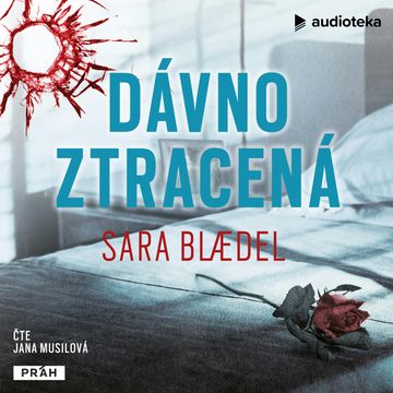 Dávno ztracená, Sara Blaedel