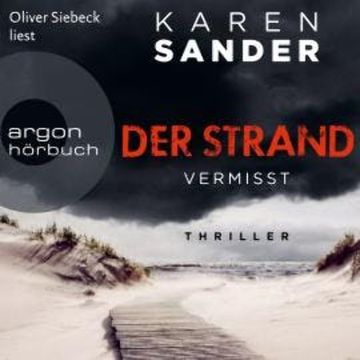 Der Strand: Vermisst - Engelhardt & Krieger ermitteln, Band 1 (Ungekürzte Lesung) audiobook, Karen Sander