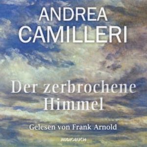 Der zerbrochene Himmel, Andrea Camilleri