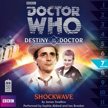 Destiny of the Doctor, Series 1.7: Shockwave audiobook, James Swallow