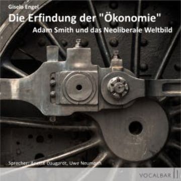 Die Erfindung der "Ökonomie" audiobook, Gisela Engel