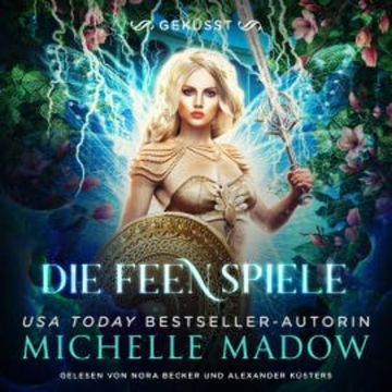 Die Feenspiele 3 - Hörbuch audiobook, Michelle Madow