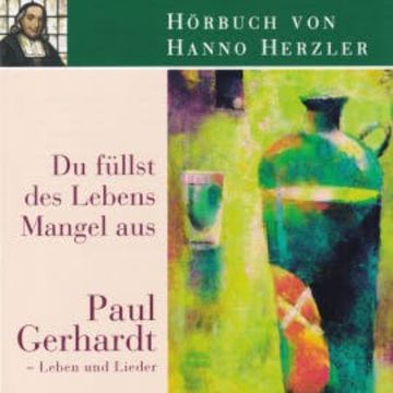 Du füllst des Lebens Mangel aus audiobook, Hanno Herzler