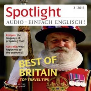 Englisch lernen Audio - Großbritannien: Die besten Reisetipps, Spotlight Verlag