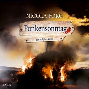 Funkensonntag, Nicola Förg