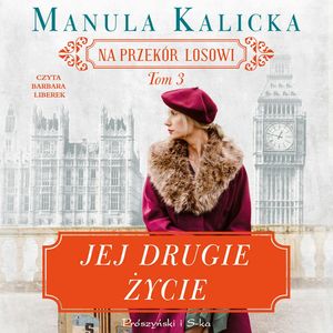 Jej drugie życie, Manula Kalicka