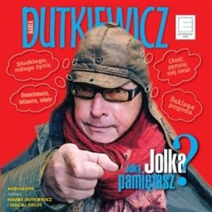 Jolka, Jolka, pamiętasz?, Marek Dutkiewicz