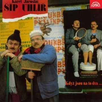 Když jsou na to dva... audiobook, Jaroslav Uhlíř, Karel Šíp